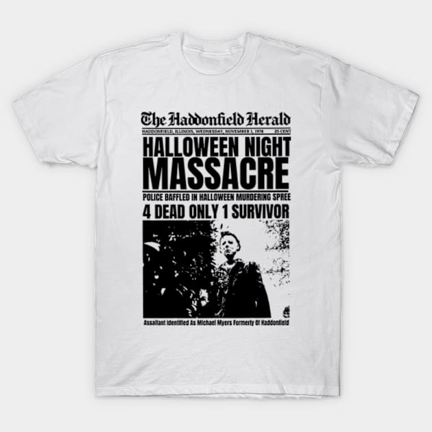 Halloween Night Massacre T-Shirt by CosmicAngerDesign